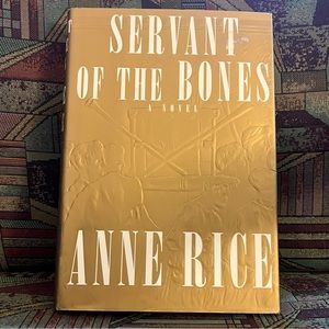 3/$12 Anne Rice’s Servant of the Bones